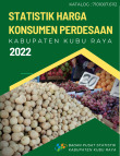 Statistik Harga Konsumen Perdesaan Kabupaten Kubu Raya 2022